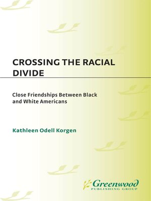 cover image of Crossing the Racial Divide